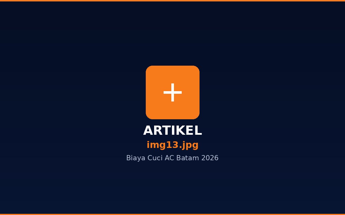 Biaya Cuci AC Batam